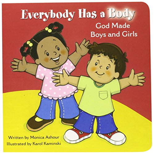 Everybody Has A Body: God Made Boys and Girls (Board Book)