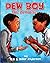 Dew Boy: The Promise