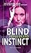 Blind Instinct
