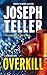 Overkill (Jaywalker, #4)