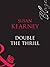 Double The Thrill