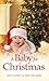 A Baby for Christmas: The C...