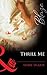 Thrill Me