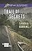 Trail of Secrets (The Cold Case Files #3)