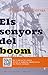 Els senyors del boom