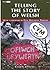 Telling the Story of Welsh