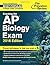 Cracking the AP Biology Exam, 2016 Edition (College Test Preparation)