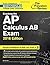 The Princeton Review Cracking the Ap Calculus Ab Exam 2016 (College Test Preparation)