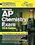 Cracking the AP Chemistry Exam, 2016 Edition (College Test Preparation)