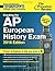 Cracking the AP European History Exam, 2016 Edition: Created for the New 2016 Exam (College Test Preparation)