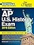 Cracking the AP U.S. History Exam, 2016 Edition (College Test Preparation)