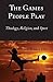 The Games People Play: Theo...