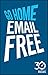 Go Home Email Free: 30 Minute Reads: A Shortcut to Managing Emails for Better Time Management