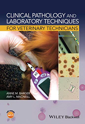 Clinical Pathology and Laboratory Techniques for Veterinary Technicians (Paperback)