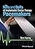 The Nuts and Bolts of Implantable Device Therapy: Pacemakers (The Nuts and Bolts Series)
