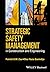 Strategic Safety Management in Construction and Engineering