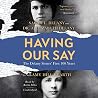 Having Our Say: T...