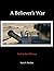 A Believer's War