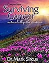 Compendium Surviving Cancer - Natural Allopathic Medicine