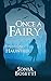 Once a Fairy: Episode 1: Haunted