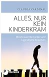Alles, nur kein Kinderkram by Claudia Cardinal