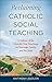 Reclaiming Catholic Social Teaching: A Defense of the Church's True Teachings on Marriage, Family, and the State