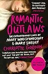 Romantic Outlaws:...
