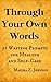 Through Your Own Words by Maisha Z. Johnson
