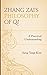 Zhang Zai's Philosophy of Qi: A Practical Understanding