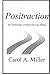 Positraction by Carol A. Miller