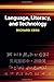 Language, Literacy, and Technology