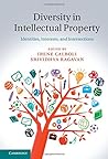 Diversity in Intellectual Property: Identities, Interests, and Intersections