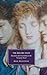 The Bigamy Plot: Sensation and Convention in the Victorian Novel (Cambridge Studies in Nineteenth-Century Literature and Culture, Series Number 100)