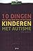 Tien dingen die je zou moeten weten over kinderen met autisme