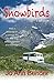 Snowbirds A Memoir