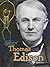 Thomas Edison (Raintree Perspectives: Science Biographies)