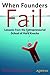 When Founders Fail: Lessons from the Entrepreneurial School of Hard Knocks