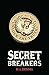 Secret Breakers: 1: The Power of Three