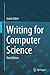 Writing for Computer Science