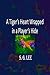 A Tiger's Heart Wrapped in a Player's Hide by S.G. Lee