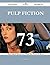 Pulp Fiction 73 Success Secrets - 73 Most Asked Questions on ... by Judy Cohen