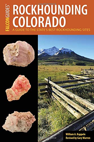 Rockhounding Colorado (Rockhounding Series)