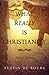 What Really is Christianity, Second Edition by Austin de Bourg