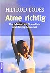 Atme richtig: Der...