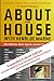 About the House with Henri de Marne: Expanded E-Book Edition: How to Maintain, Repair, Upgrade, and Enjoy Your Home
