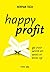 Happy Profit by Herman Toch