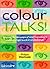 Colour Talks!