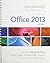 Exploring Microsoft Office 2013, Volume 1