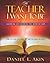 The Teacher I Want to Be: Learning and Sharing the Word of God