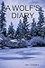 A Wolfs Diary by Amy Cramer